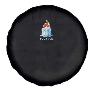 Fck Ice Spare Tire Cover Anti ICE Immigration Deportation Human Rights Protest TS14 Print Your Wear