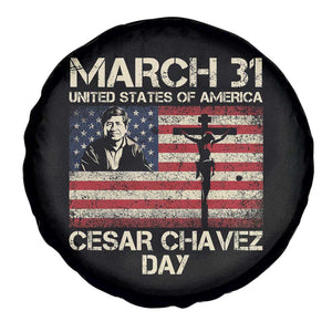 Cesar Chavez March 31 Celebration Spare Tire Cover Christian American Flag Religious TS14 Print Your Wear