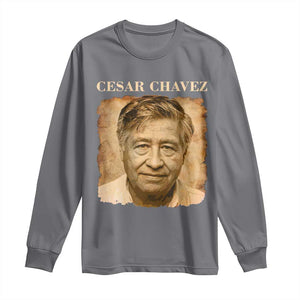 Cesar Chavez Long Sleeve Shirt Mexican American Pride Latino Heritage TS14 Charcoal Print Your Wear