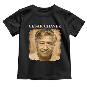 Cesar Chavez Toddler T Shirt Mexican American Pride Latino Heritage TS14 Black Print Your Wear