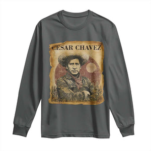 Cesar Chavez Long Sleeve Shirt Hispanic Heritage Mexican American Pride Latino TS14 Dark Heather Print Your Wear