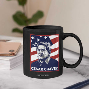 Cesar Chavez Coffee Mug Labor Leader Mexican American Pride TS14 Print Your Wear