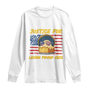 Justice For Lemon Pound Cake Long Sleeve Shirt Funny US Flag Cake Parody Rap Free Speech TS14 White Print Your Wear