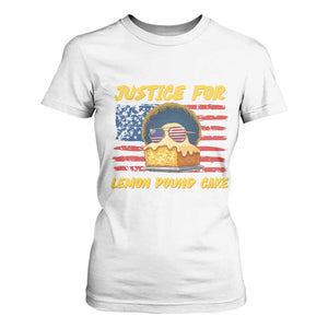 Justice For Lemon Pound Cake T Shirt For Women Funny US Flag Cake Parody Rap Free Speech TS14 White Print Your Wear