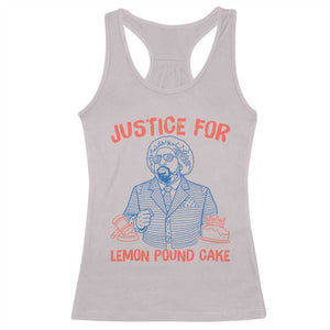 Justice For Lemon Pound Cake Racerback Tank Top Viral Trend Free Speech TS14 Ice Gray Print Your Wear