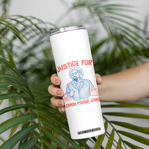 Justice For Lemon Pound Cake Skinny Tumbler Viral Trend Free Speech TS14 Print Your Wear