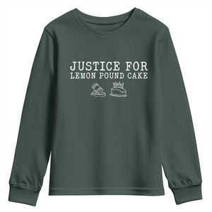 Justice For Lemon Pound Cake Youth Sweatshirt Funny Dessert Meme TS14 Dark Forest Green Print Your Wear