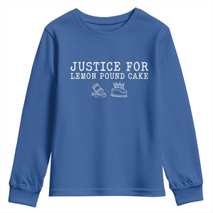 Justice For Lemon Pound Cake Youth Sweatshirt Funny Dessert Meme TS14 Royal Blue Print Your Wear