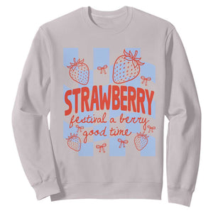 Strawberry Festival Sweatshirt 1968 A Berry Good Time Summer TS14 Ice Gray Print Your Wear
