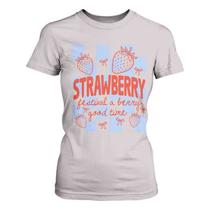 Strawberry Festival T Shirt For Women 1968 A Berry Good Time Summer TS14 Ice Gray Print Your Wear