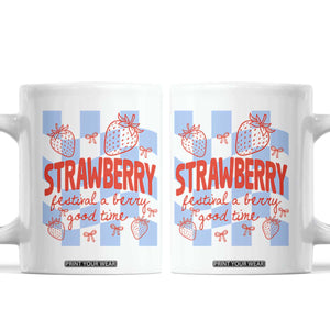 Strawberry Festival Coffee Mug 1968 A Berry Good Time Summer TS14 White Print Your Wear
