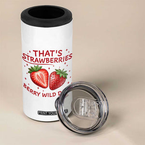 That’s Strawberries 4 in 1 Can Cooler Tumbler Summer Fruit Festival TS14 Print Your Wear