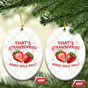 That’s Strawberries Ceramic Ornament Summer Fruit Festival TS14 Print Your Wear