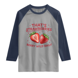 That’s Strawberries Raglan Shirt Summer Fruit Festival TS14 Sport Gray Navy Print Your Wear