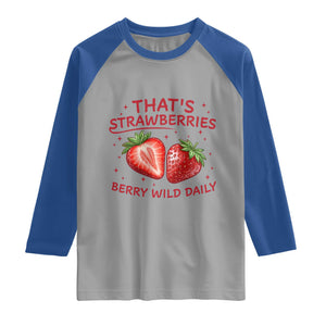 That’s Strawberries Raglan Shirt Summer Fruit Festival TS14 Sport Gray Royal Print Your Wear