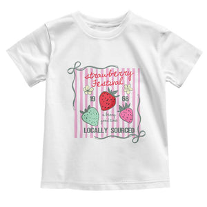 Strawberry Festival Toddler T Shirt Summer Fruit Vibes TS14 White Print Your Wear