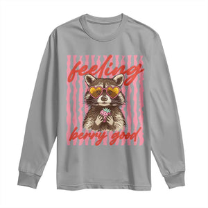 Feeling Berry Good Long Sleeve Shirt Funny Raccoon Strawberry Summer Vibes TS14 Sport Gray Print Your Wear