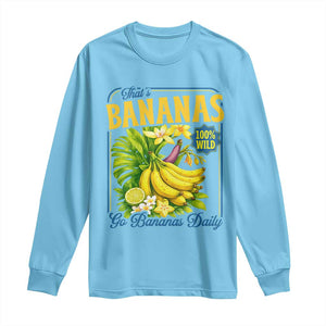 That's Bananas Long Sleeve Shirt Funny Banana Summer Fruit Food Pun TS14 Sky Print Your Wear