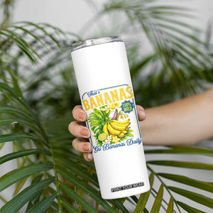 That's Bananas Skinny Tumbler Funny Banana Summer Fruit Food Pun TS14 Print Your Wear