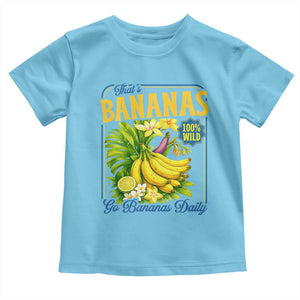 That's Bananas Toddler T Shirt Funny Banana Summer Fruit Food Pun TS14 Sky Print Your Wear