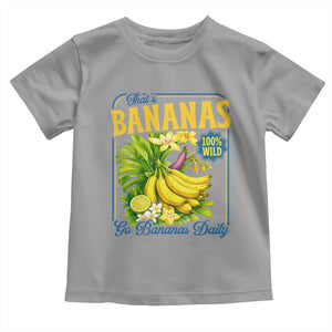 That's Bananas Toddler T Shirt Funny Banana Summer Fruit Food Pun TS14 Sport Gray Print Your Wear