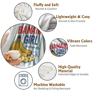Banana Girl Summer Throw Blanket Summer Fruit Beach Vacation TS14 Print Your Wear