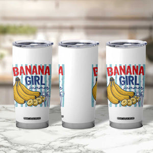 Banana Girl Summer Tumbler Cup Summer Fruit Beach Vacation TS14 Print Your Wear