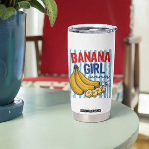 Banana Girl Summer Tumbler Cup Summer Fruit Beach Vacation TS14 Print Your Wear