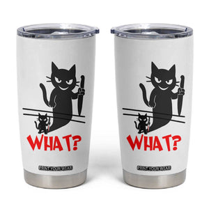 Murder Cat What Tumbler Cup Funny Black Kitty Holding Knife Meme TS14 White Print Your Wear