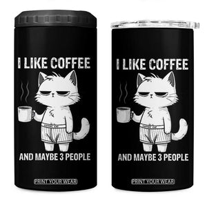 I Like Coffee And Maybe Three People 4 in 1 Can Cooler Tumbler Funny Cat Coffee Lover TS14 One Size: 16 oz Black Print Your Wear