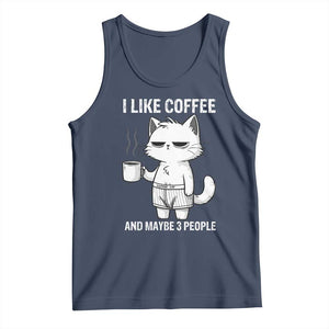 I Like Coffee And Maybe Three People Tank Top Funny Cat Coffee Lover TS14 Navy Print Your Wear