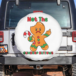 Not The Gumdrop Buttows Spare Tire Cover Funny Christmas Gingerbread Man Meme TS14 No hole White Print Your Wear