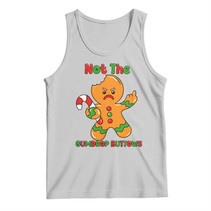 Not The Gumdrop Buttows Tank Top Funny Christmas Gingerbread Man Meme TS14 Ash Print Your Wear