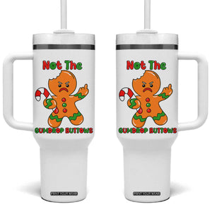Not The Gumdrop Buttows Tumbler With Handle Funny Christmas Gingerbread Man Meme TS14 One Size: 40 oz White Print Your Wear