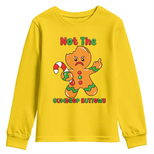 Not The Gumdrop Buttows Youth Sweatshirt Funny Christmas Gingerbread Man Meme TS14 Daisy Print Your Wear