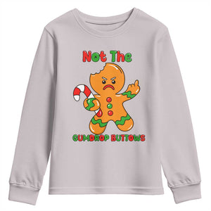 Not The Gumdrop Buttows Youth Sweatshirt Funny Christmas Gingerbread Man Meme TS14 Ice Gray Print Your Wear
