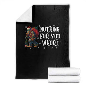 Funny Bigfoot Santa Christmas Throw Blanket Nothing For You Whore Merry Squatchmas TS14 Black Print Your Wear