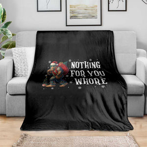 Funny Bigfoot Santa Christmas Throw Blanket Nothing For You Whore Merry Squatchmas TS14 Print Your Wear