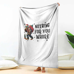 Funny Bigfoot Christmas Throw Blanket Nothing For You Whore Sasquatch TS14 Print Your Wear