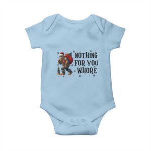 Funny Bigfoot Christmas Baby Onesie Nothing For You Whore Sasquatch TS14 Light Blue Print Your Wear