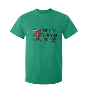 Funny Bigfoot Christmas T Shirt For Kid Nothing For You Whore Sasquatch TS14 Irish Green Print Your Wear