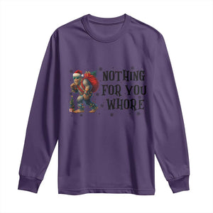 Funny Bigfoot Christmas Long Sleeve Shirt Nothing For You Whore Sasquatch TS14 Purple Print Your Wear