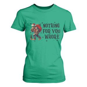 Funny Bigfoot Christmas T Shirt For Women Nothing For You Whore Sasquatch TS14 Irish Green Print Your Wear