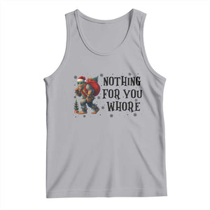 Funny Bigfoot Christmas Tank Top Nothing For You Whore Sasquatch TS14 Athletic Heather Print Your Wear