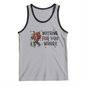 Funny Bigfoot Christmas Tank Top Nothing For You Whore Sasquatch TS14 Athletic Heather Black Print Your Wear