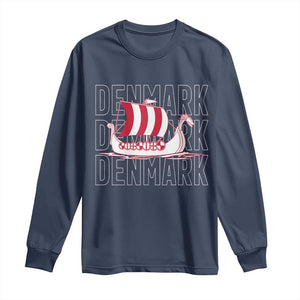 Denmark Flag Viking Ship Danes Danish Roots Dansk Denmark Long Sleeve Shirt