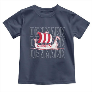 Denmark Flag Viking Ship Danes Danish Roots Dansk Denmark Toddler T Shirt