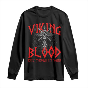 Viking Blood Runs Through My Veins Long Sleeve Shirt Compass Vegvisir Nordic Rune Celtic