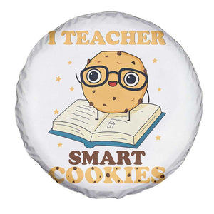I Teach Smart Cookies Spare Tire Cover Funny Teacher TS14 Print Your Wear