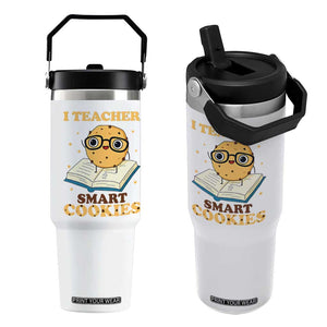 I Teach Smart Cookies Flip Straw Tumbler Funny Teacher TS14 One Size: 30 oz White Print Your Wear